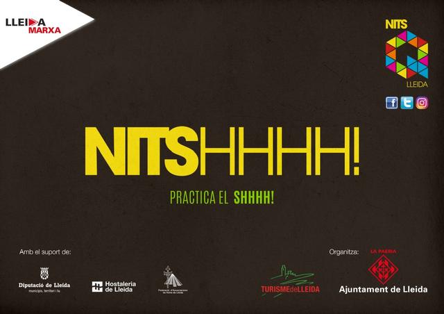 La campaña "Nitshhhh" de Noches Q Lleida estará mañana viernes en la Zona Alta